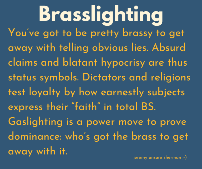 Brasslighting